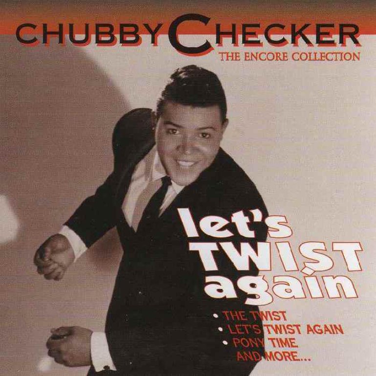 Lyrics chubby cecker the twist