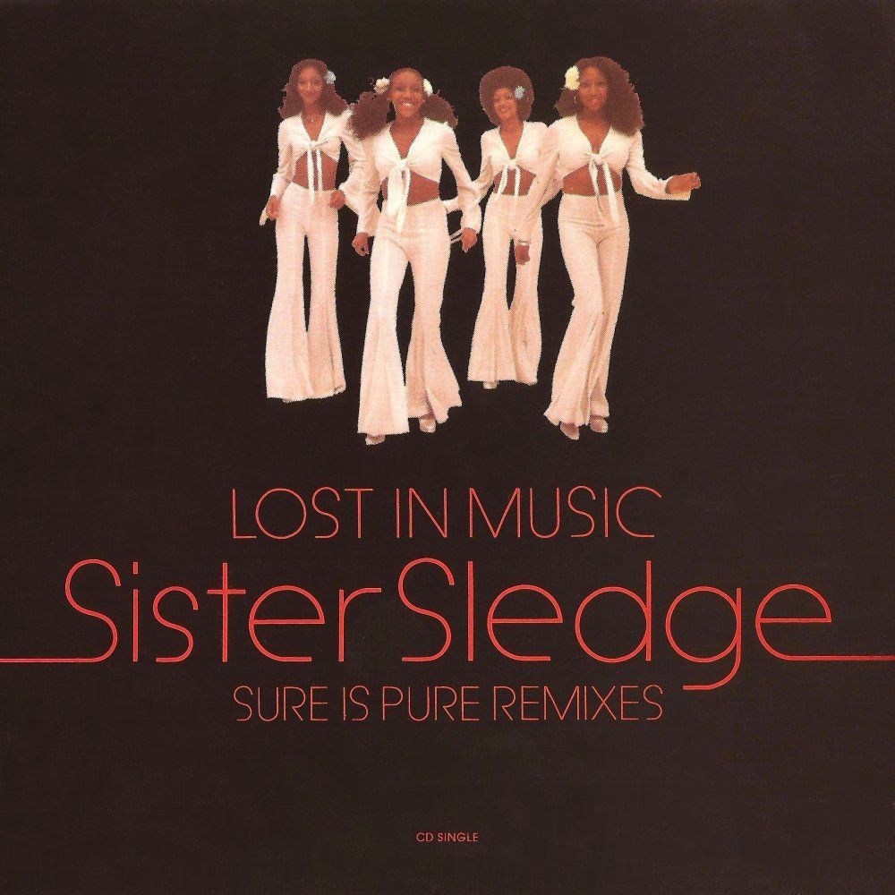 Песни из сестры 2. Sister Sledge. The Trammps Disco обложки альбомов. Lost in Music. Группа систер следж афиша.