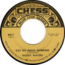 Got My Mojo Working cover