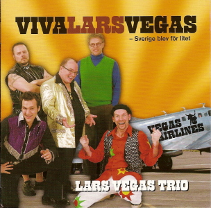 Viva Lars Vegas - Sverige blev för litet cover