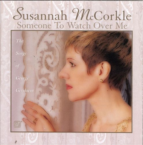 Someone to Watch Over Me - The Songs of George Gershwin cover