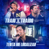 Traiu Tá Traído / Tenta Me Localizar