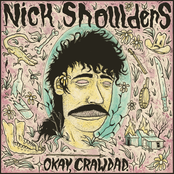 Nick Shoulders: Okay, Crawdad.