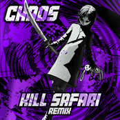 Kill Safari: CHAOS (Kill Safari Remix)