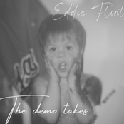 Eddie Flint: The Demo Takes, Pt. 1