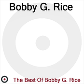 The Best of Bobby G. Rice
