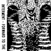 Forward To The Unknown by Interment