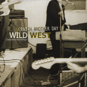 Wild West: Scratch Another Day (Selected Recordings 1980-1981)