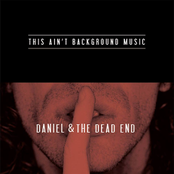 daniel & the dead end