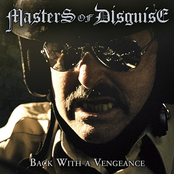 Back With A Vengeance by Masters Of Disguise