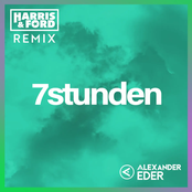 Alexander Eder – 7 Stunden (Harris & Ford Remix)