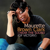 Maurette Brown Clark: I Hear The Sound (Of Victory)