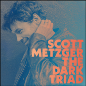 Scott Metzger: The Dark Triad