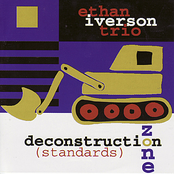 Ethan Iverson Trio: Deconstruction Zone (Standards)