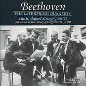 Budapest String Quartet: Beethoven Late Quartets