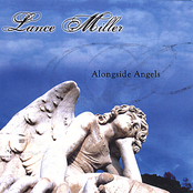Lance Miller: Alongside Angels