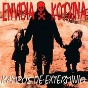 Kampos De Exterminio by Envidia Kotxina