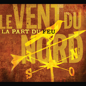 Le Vent Du Nord: La Part du Feu