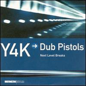 Y4K - Dub Pistols. Next Level Breaks Mix CD