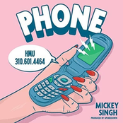 Mickey Singh: Phone