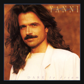 Yanni: Dare To Dream