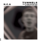 Tunnels (How to float and drift into an infinite circle Pipe)