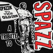 Spazzin' to the Oldies: A Tribute to Spazz