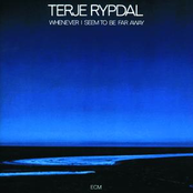 Whenever I Seem To Be Far Away by Terje Rypdal