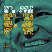 Benito Gonzalez: Sing to the World