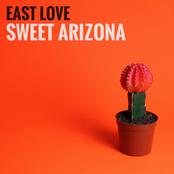 East Love: Sweet Arizona