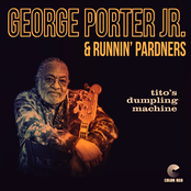 George Porter Jr.: Tito's Dumpling Machine