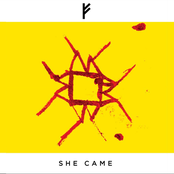 She Came