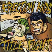 The Erection Kids vs. Title Fight Split