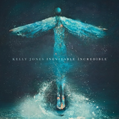 Kelly Jones: Inevitable Incredible