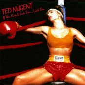 Can't Live With 'em by Ted Nugent