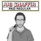 Ari Shaffir: Paid Regular