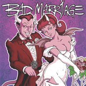 Bad Marriage: Bad Marriage