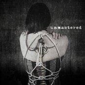Unmastered