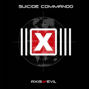 Suicide Commando: Axis of Evil