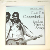 African Acoustic: From The Copperbelt ... Zambian Miners' Songs