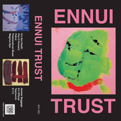Ennui Trust