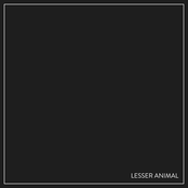 Lesser Animal: Lesser Animal