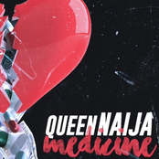 Queen Naija: Medicine