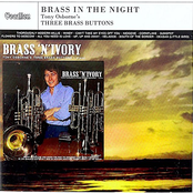 Brass 'n' Ivory/Brass In The Night