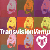 Transvision Vamp: Baby I Don't Care - The Collection