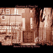 Return To The Past By Silence by Claustrum & Traur Zot