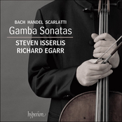 Bach, Handel & Scarlatti: Gamba Sonatas