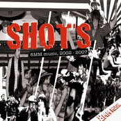 Shots