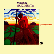 Journey To Dawn by Milton Nascimento