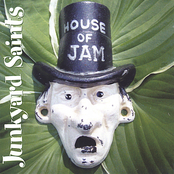Junkyard Saints: House of Jam